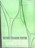METODE DINAMICE PENTRU IDENTIFICAREA SISTEMELOR MECANICE-MIRCEA RADES-344997