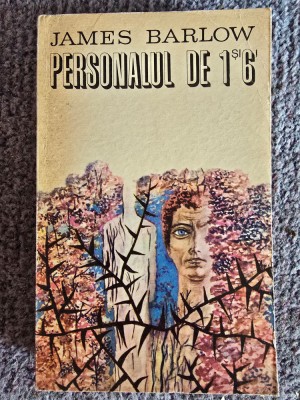 James Barlow - Personalul de 1 si 6 &amp;#039;, 1971, 417 pagini, stare buna foto