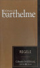 REGELE-DONALD BARTHELME