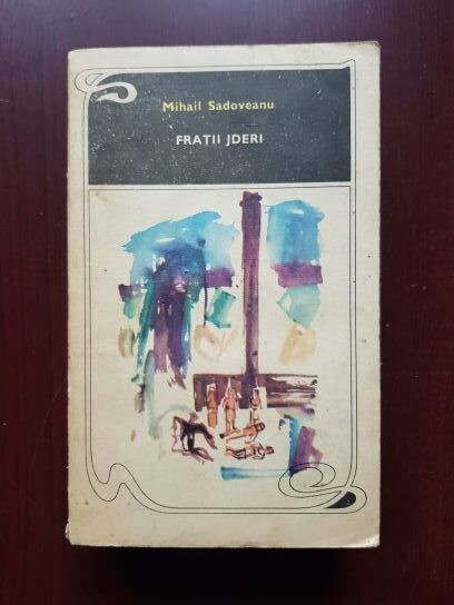 Mihail Sadoveanu - Frații Jderi