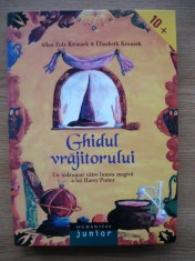 ALLAN ZOLA KRONZEK / ELIZABETH KRONZEK - GHIDUL VRAJITORULUI - humanitas - 2004