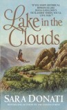 Lake in the Clouds de Sara Donati - Roman istoric si fictiune straina in engleza