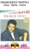 Francesco Napoli - Ciao-Balla-Italia, Caseta audio