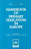 Edited by Maurice Galton, Alan Blyth - Handbook of Primary Education in Europe
