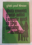 Ghita Paul Tanase - Situatia economica si social politica a oamenilor muncii din tarile capitaliste dezvoltate
