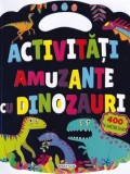 Cumpara ieftin Actvitati amuzante cu dinozauri. 400 de abtibilduri/***