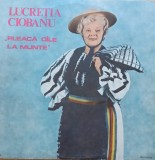Disc Vinil Lucreția Ciobanu - Pleacă Oile La Munte - Electrecord Cat. ST-EPE 03230