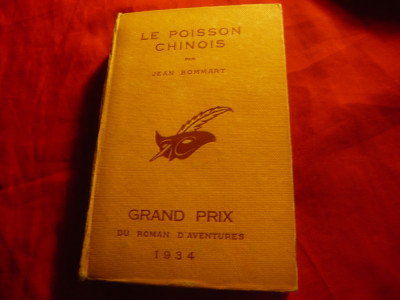 Jean Bommart - Le Poisson Chinois -Colectia Masca 1934 , 254 pag foto