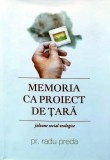 Cumpara ieftin Memoria ca proiect de tara - 2021 - Radu Preda (AA242)