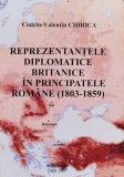 Reprezentantele Diplomatice Britanice In Principatele Romane( - Codrin-valentin Chirica , D552