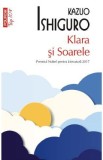 Klara si soarele - Kazuo Ishiguro