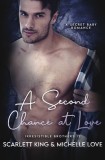 A Second Chance At Love: A Secret Baby Romance