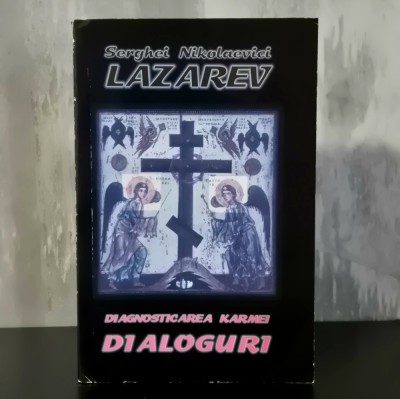 S.N. Lazarev - Diagnosticarea Karmei, Dialoguri Vol. 8 foto