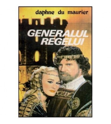 Daphne du Maurier - Generalul regelui - 117972 foto