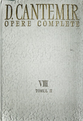 OPERE COMPLETE, VIII D. CANTEMIR foto