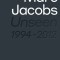 Marc Jacobs: Unseen 1994 - 2012