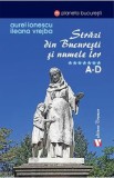 Strazi din Bucuresti si numele lor Vol.7: A-D - Aurel Ionescu, Ileana Vrejba