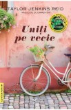 Uniti pe vecie - Taylor Jenkins Reid