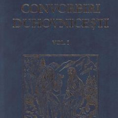Convorbiri duhovnicesti Vol.1 - Ioanichie Balan