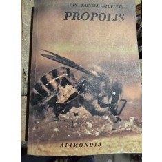 DIN TAINELE STUPULUI. PROPOLIS
