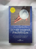 z2 Ultima doamna Parrish - Liv Constantine