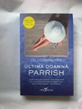 z2 Ultima doamna Parrish - Liv Constantine