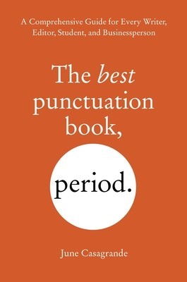 The Best Punctuation Book, Period: A Comprehensive Guide for Every Writer, Editor, Student, and Businessperson foto