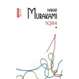 1Q84, volumul I. Editie de buzunar - Haruki Murakami