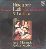 Disc vinil, LP. Flute A Bec, Luth Et Guitare-Bach, Haendel, Telemann, Downland, Van Eyck, Rene Clemencic, Andras