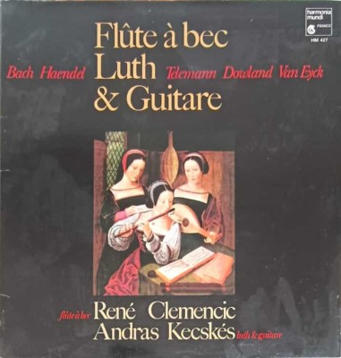 Disc vinil, LP. Flute A Bec, Luth Et Guitare-Bach, Haendel, Telemann, Downland, Van Eyck, Rene Clemencic, A-242505 foto