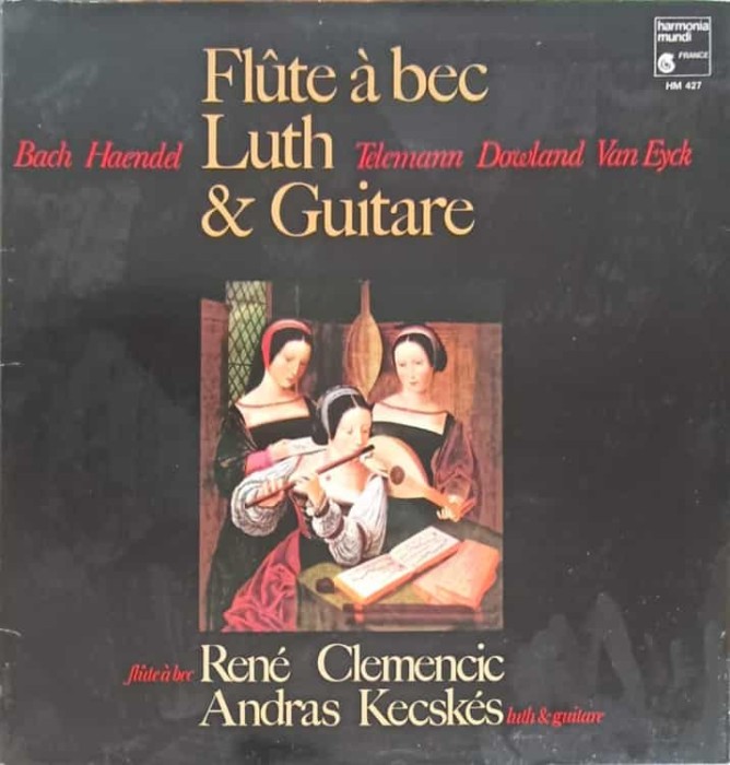 Disc vinil, LP. Flute A Bec, Luth Et Guitare-Bach, Haendel, Telemann, Downland, Van Eyck, Rene Clemencic, A-242505