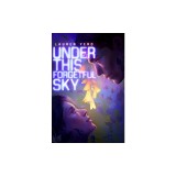 Under This Forgetful Sky