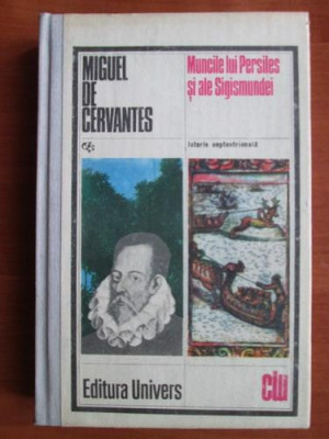 Miguel de Cervantes - Muncile lui Persiles si ale Sigismundei (1980) foto