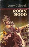 Robin Hood - Henry Gilbert