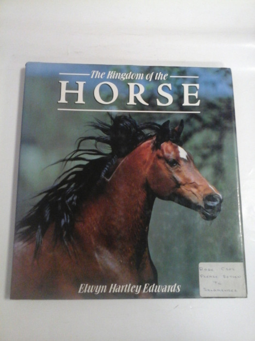 The Kingdom of the HORSE - Elwyn Hartley EDWARDS