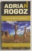 PRETUL SECANT AL GENUNII , DIN SERIA MAESTRII SF - ULUI ROMANESC de ADRIAN ROGOZ , 2014, Brosata