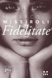 Fidelitate | Marco Missiroli, Pandora-M