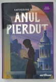 ANUL PIERDUT de KATHERINE MARSH , 2024