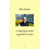 A vil&aacute;goss&aacute;g gyermekei megpr&oacute;b&aacute;ltat&aacute;s idej&eacute;n