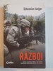 RAZBOI de SEBASTIAN JUNGER 2013