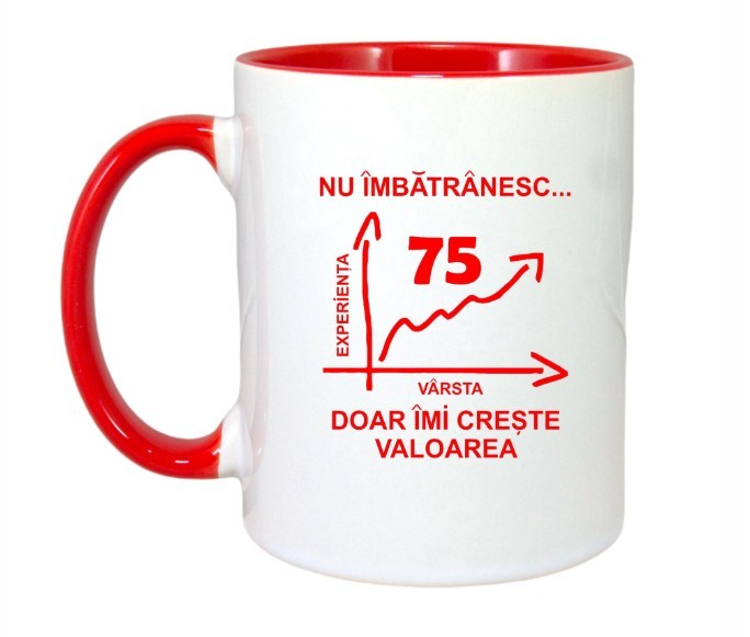 Cana maner rosu personalizata &quot;Nu imbatranesc doar imi creste valoarea, 75 ani&quot;, INOVATIX&reg;. 330ml