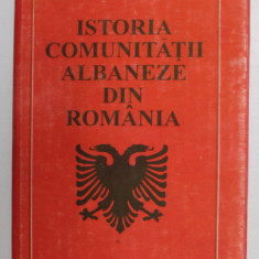 ISTORIA COMUNITATII ALBANEZE DIN ROMANIA de GELCU MAKSUTOVICI , 1992
