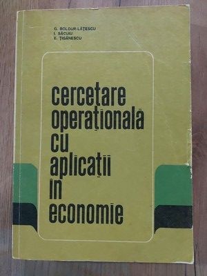 Cercetare operationala cu aplicatii in economie-G. Boldur-Latescu foto
