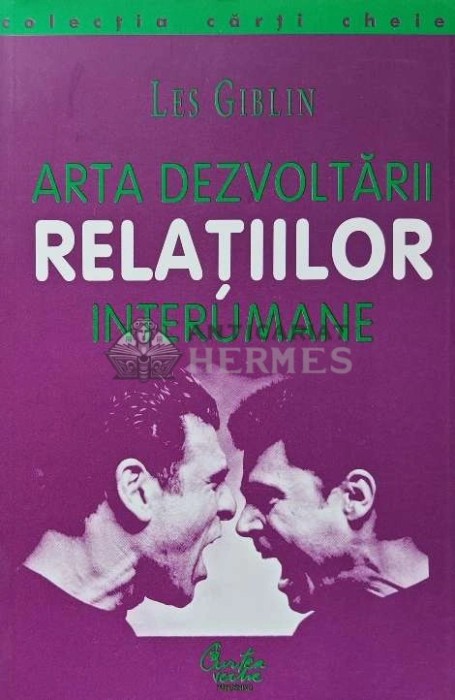 Arta dezvoltarii relatiilor interumane - 2000 - Les Giblin (XD52)