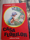 Valentina Dima - Casa florilor