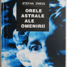 Orele astrale ale omenirii – Stefan Zweig