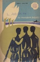 La revedere, baieti! foto