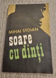Soare cu dinti Mihai Stoian cu autograf