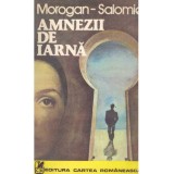 Morogan Salomie - Amnezii de iarna - 134491