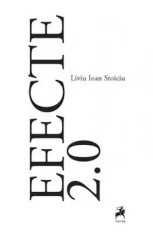 Efecte 2.0/Liviu Ioan Stoiciu